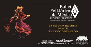 Ballet Folklórico de México en Toluca @ Teatro Morelos