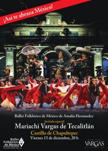 Ballet Folklórico de México con el Mariachi Vargas @ Castillo de Chapultepec